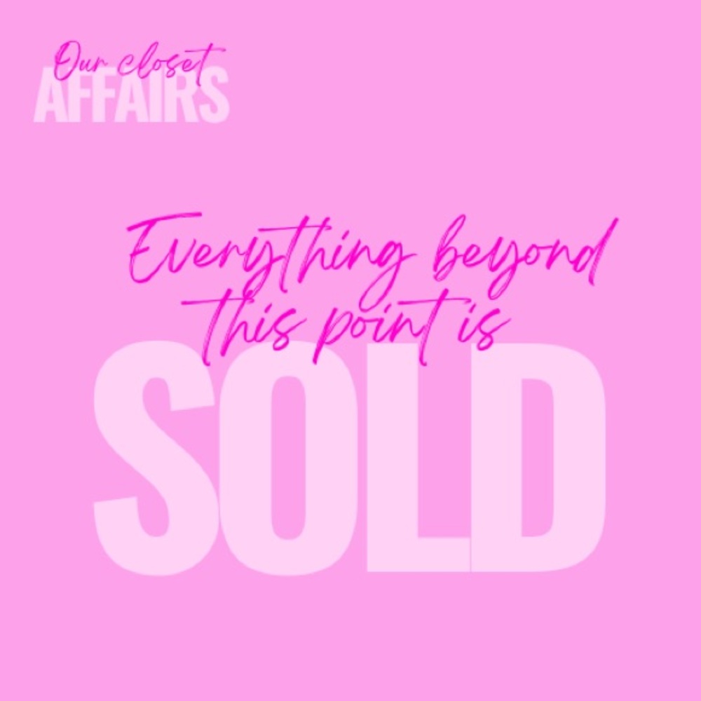 Sold past this point!